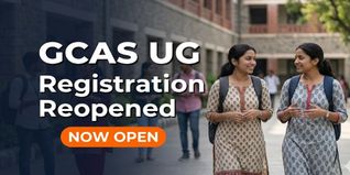 GCAS UG Registration Portal Reopened; Apply by June 6